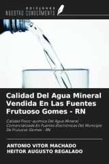 Calidad Del Agua Mineral Vendida En Las Fuentes Frutuoso Gomes - RN: Calidad Físico-química Del Agua Mineral Comercializada En Fuentes Electrónicas ... De Frutuoso Gomes - RN (Spanish Edition) cover image