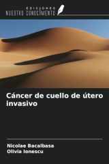 Cáncer de cuello de útero invasivo (Spanish Edition) cover image