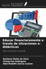 Educar financieramente a través de situaciones a-didácticas: Hacia un consumo consciente (Spanish Edition) cover image