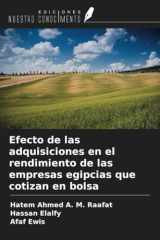 Efecto de las adquisiciones en el rendimiento de las empresas egipcias que cotizan en bolsa (Spanish Edition) cover image