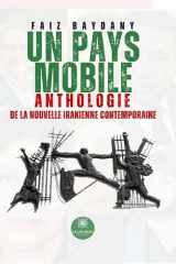 Un pays mobile Anthologie de la nouvelle irakienne contemporaine cover image