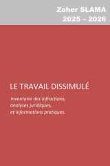 LE TRAVAIL DISSIMULÉ: (Inventaire des infractions, analyses juridiques et informations pratiques) (French Edition) cover image