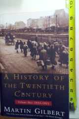 History of the 20th Century Vol II Volume Two: 1933-1951 cover image