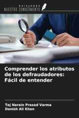 Comprender los atributos de los defraudadores: Fácil de entender (Spanish Edition) cover image