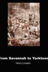 From Savannah to Yorktown The American Revolution in the South cover image