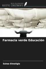 Farmacia verde Educación (Spanish Edition) cover image