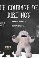 Le courage de dire non: Une histoire illustrée de monstres drôles et mignons pour enfants de 4 à 8 ans – Un livre d’aventure amusant avec des leçons ... (Trucs de monstres) (French Edition) cover image