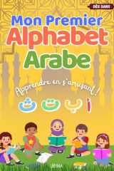 Mon Premier Alphabet Arabe (French Edition) cover image