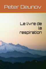 Le livre de la respiration (Peter Deunov) (French Edition) cover image