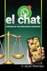 EL CHAT: CRONICAS DE UNA INTERACCIÓN EMOCIONAL (Spanish Edition) cover image