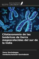 Citotaxonomía de las lombrices de tierra megascolecidas del sur de la India (Spanish Edition) cover image
