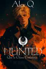 Hunted - Partie 01: Que la chasse commence (French Edition) cover image