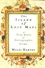 The Island of Lost Maps: a True Story of Cartographic Crime cover image