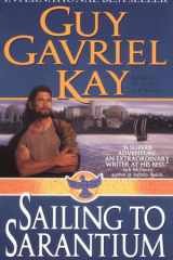 Sailing to Sarantium Book One of The Sarantine Mosaic cover image