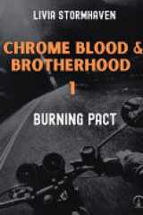 Burning pact Chrome Blood & Brotherhood, T1 cover image