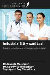 Industria 6.0 y sanidad: Redefinir el marketing de servicios para la era digital (Spanish Edition) cover image