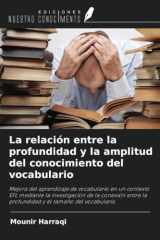 La relación entre la profundidad y la amplitud del conocimiento del vocabulario (Spanish Edition) cover image