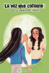 La voz que callaste: Sana tu adolescente interior (Spanish Edition) cover image