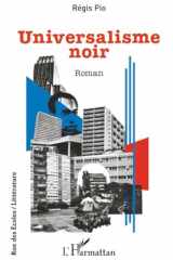 Universalisme noir: roman cover image