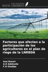 Factores que afectan a la participación de los agricultores en el plan de riego de la LNRBDA (Spanish Edition) cover image