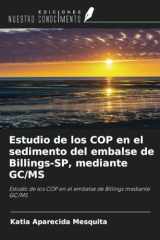 Estudio de los COP en el sedimento del embalse de Billings-SP, mediante GC/MS: Estudio de los COP en el embalse de Billings mediante GC/MS (Spanish Edition) cover image