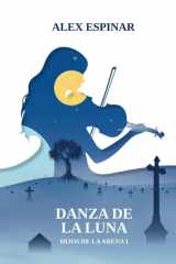 Danza de la Luna: HDLA I (Hijos de la Arena) (Spanish Edition) cover image