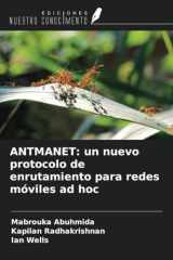 ANTMANET: un nuevo protocolo de enrutamiento para redes móviles ad hoc (Spanish Edition) cover image