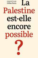 La Palestine est-elle encore possible ? cover image