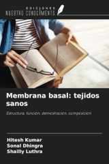 Membrana basal: tejidos sanos: Estructura, función, demostración, composición (Spanish Edition) cover image