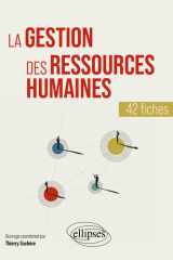 La gestion des ressources humaines: 42 fiches cover image