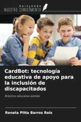 CardBot: tecnología educativa de apoyo para la inclusión de discapacitados: Robótica educativa asistida (Spanish Edition) cover image