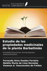 Estudio de las propiedades medicinales de la planta Barbatimão: Actividades fitoquímicas, farmacológicas y medioambientales (Spanish Edition) cover image