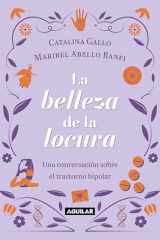 La Belleza de la Locura / the Beauty of Madness cover image