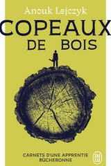 Copeaux de bois: carnets d'une apprentie bûcheronne cover image