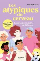 Les atypiques du cerveau: comprendre et révéler sa différence cover image
