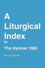 A Liturgical Index to the Hymnal 1982 cover image