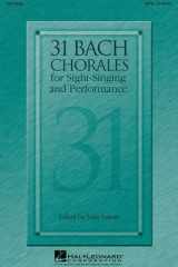 31 BACH CHORALES FOR SIGHT-SINGING AND PERFORMANCE CHANT cover image