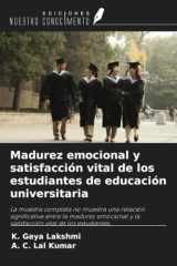 Madurez emocional y satisfacción vital de los estudiantes de educación universitaria (Spanish Edition) cover image