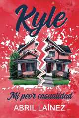 Kyle. Mi peor casualidad (Spanish Edition) cover image