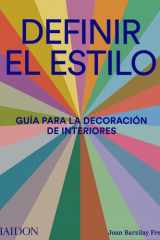 Definir el Estilo Guía para la Decoración de Interiores ( Defining Style Spanish Edition) cover image