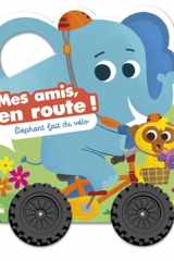 Mes amis, en route: Éléphant fait du vélo cover image
