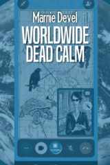 Worldwide dead calm: Roman cover image