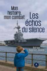 Mon histoire, mon combat: Les échos du silence cover image