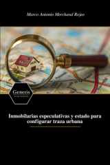 Inmobilarias especulativas y estado para configurar traza urbana (Spanish Edition) cover image