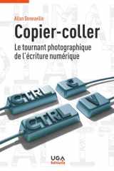 Copier-coller : le tournant photographique de l écriture numérique cover image