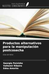 Productos alternativos para la manipulación postcosecha: Uvas de Italia (Spanish Edition) cover image