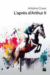 L après d Arthur II. Vol. II cover image