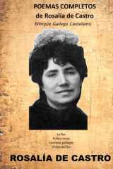 POEMAS COMPLETOS de Rosalía de Castro: Bilingüe Gallego Castellano (Spanish Edition) cover image