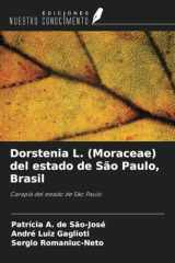 Dorstenia L. (Moraceae) del estado de São Paulo, Brasil: Carapiá del estado de São Paulo (Spanish Edition) cover image