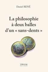 La philosophie à deux balles d un "sans-dents" cover image